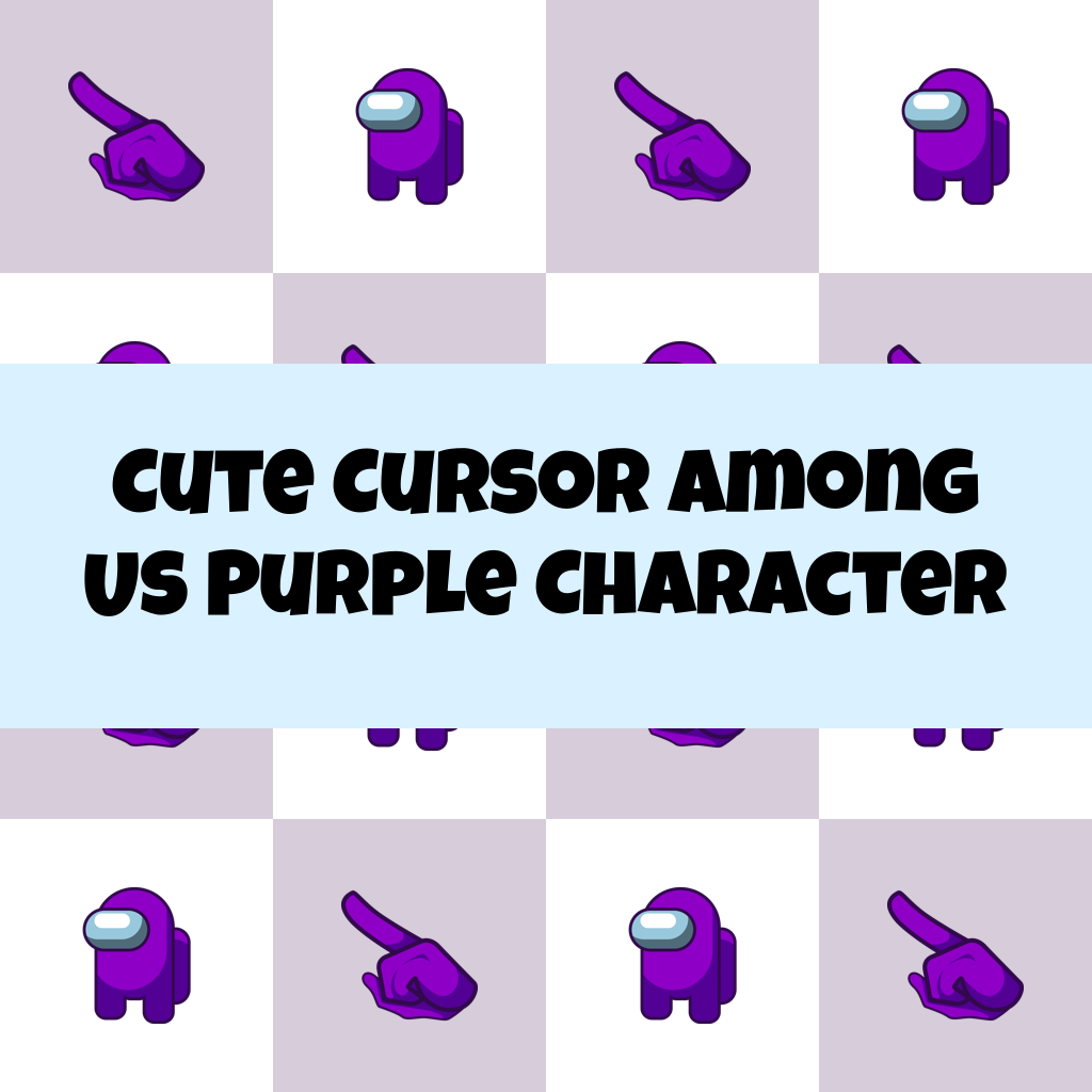 Cute Cursor Among Us Purple Character